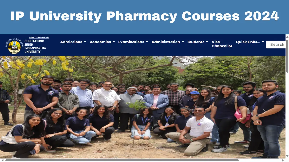 IP University Pharmacy Courses 2024 Application Process, Seats, and More!